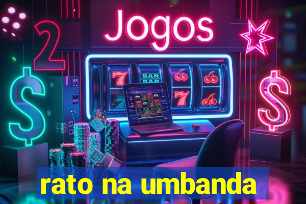 rato na umbanda